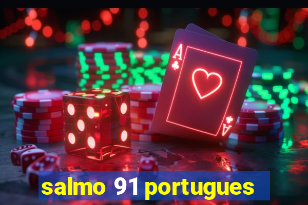 salmo 91 portugues